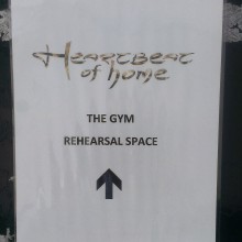 Heartbeat of Home rehearsal sign